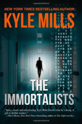 Kyle Mills - The Immortalists