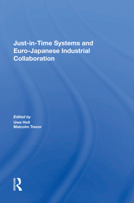 Malcolm Trevor - Just in Time Systems and Euro-Japanese Industrial Collaboration