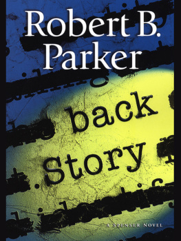 Robert B. Parker - Back Story