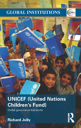 Richard Jolly - UNICEF (United Nations Childrens Fund): Global Governance That Works