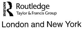 First published 2007 by Routledge 2 Park Square Milton Park Abingdon Oxon - photo 1