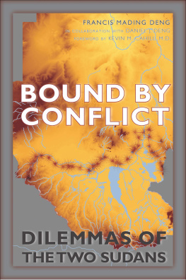 Francis Mading Deng - Bound by Conflict: Dilemmas of the Two Sudans