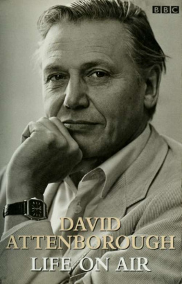 David Attenborough Life on Air