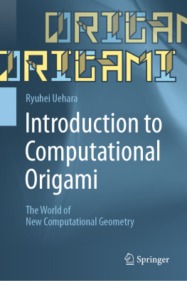 Ryuhei Uehara - Introduction to Computational Origami: The World of New Computational Geometry