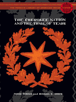 Theda Perdue - The Cherokee Nation and the Trail of Tears