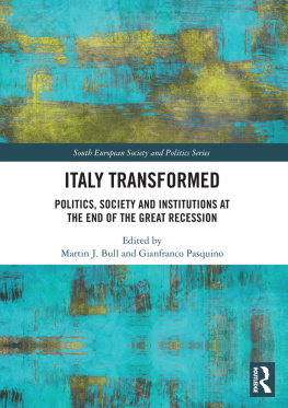 Martin Bull Italy Transformed: Politics, Society and Institutions at the End of the Great Recession