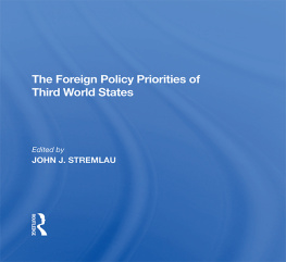 John J Stremlau - The Foreign Policy Priorities of Third World States