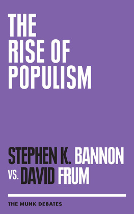 Rudyard Griffiths (editor) - The rise of populism : Bannon vs. Frum : the Munk debates