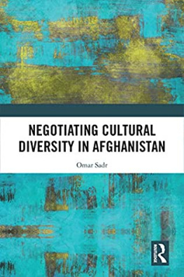 Omar Sadr Negotiating Cultural Diversity in Afghanistan