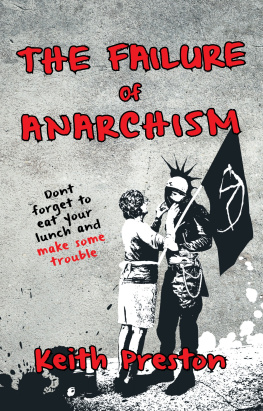 Keith Preston - The Failure of Anarchism