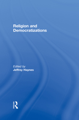 Jeffrey Haynes - Religion and Democratizations