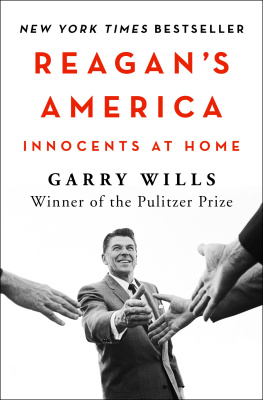 Wills Garry Reagans America: Innocents at Home