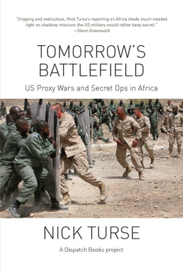 Nick Turse - Tomorrows Battlefield : U.S. Proxy Wars and Secret Ops in Africa