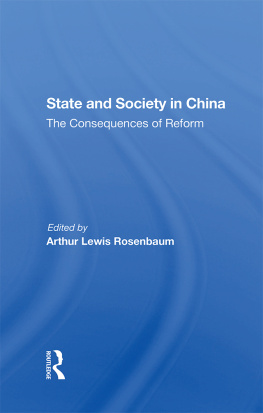 Arthur Rosenbaum - State and Society in China: The Consequences of Reform