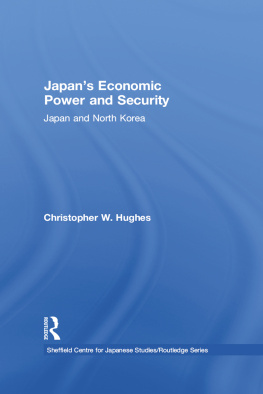 Christopher W. Hughes - Japans Economic Power and Security: Japan and North Korea