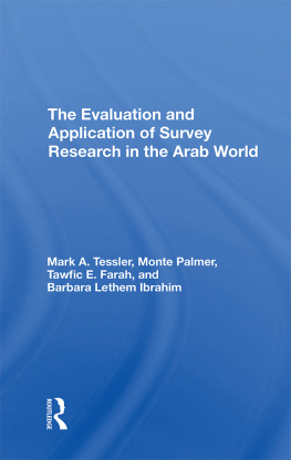 Mark Tessler - The Evaluation and Application of Survey Research in the Arab World