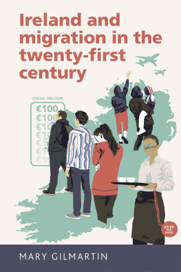 Mary Gilmartin Ireland and Migration in the Twenty-First Century