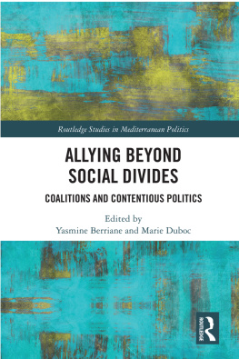 Yasmine Berriane Allying Beyond Social Divides: Coalitions and Contentious Politics