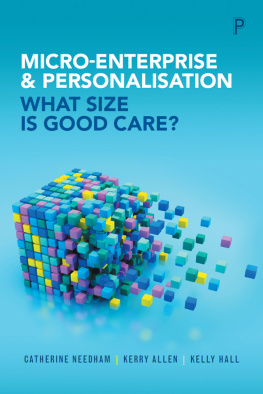 Catherine Needham - Micro-Enterprise and Personalisation: What Size Is Good Care?