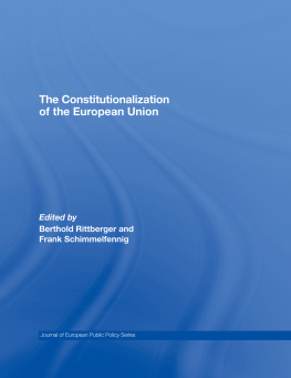 Berthold Rittberger The Constitutionalization of the European Union