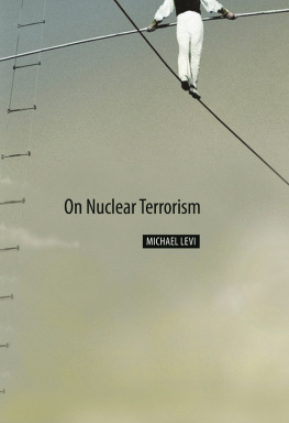 Michael Levi On Nuclear Terrorism