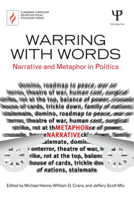 Michael Hanne - Warring With Words: Narrative and Metaphor in Politics