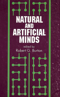 title Natural and Artificial Minds SUNY Series Scientific Studies in - photo 1