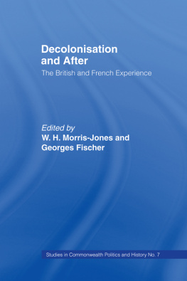 Georges Fischer - Decolonisation and After: The British French Experience