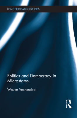 Wouter Veenendaal Politics and Democracy in Microstates