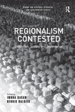 Henrik Halkier - Regionalism Contested: Institution, Society and Governance