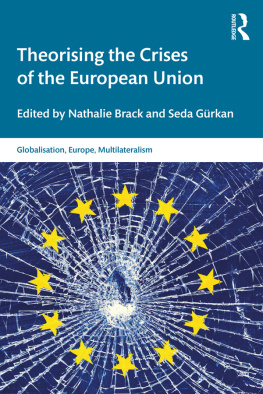 Nathalie Brack - Theorising the Crises of the European Union