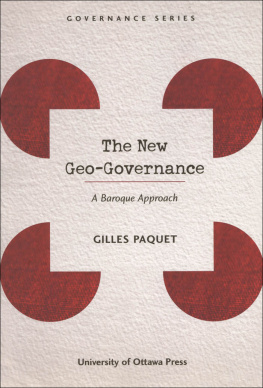 Gilles Paquet The New Geo-Governance: A Baroque Approach