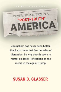 Susan B. Glasser - Covering Politics in a Post-Truth America