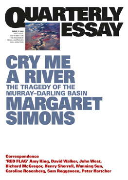 Margaret Simons Cry Me a River: The Tragedy of the Murray-Darling Basin