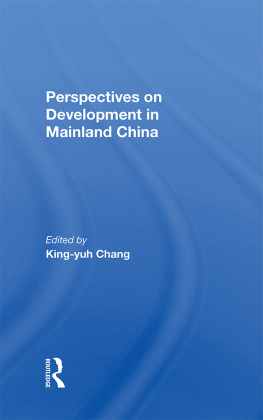 King-yuh Chang - Perspectives on Development in Mainland China