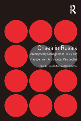 Boris Porfiriev Crises in Russia: Contemporary Management Policy and Practice from a Historical Perspective