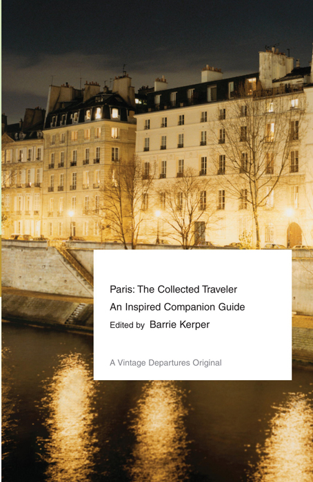 Paris The Collected Traveler - image 1