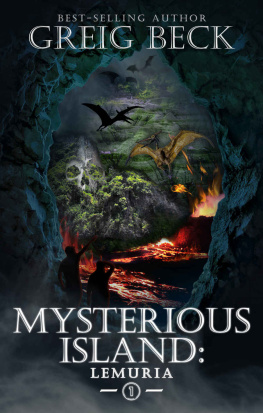 Greig Beck Mysterious Island: Book 1 - Lemuria