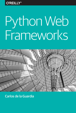 Carlos de la Guardia Python Web Frameworks