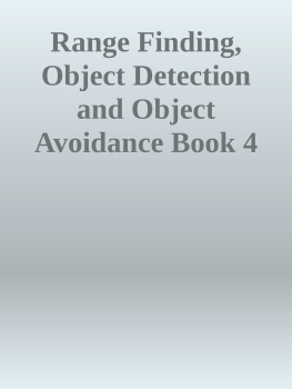 Gary Hallberg - Range Finding, Object Detection and Object Avoidance