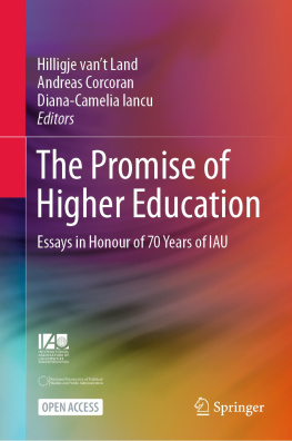 Hilligje vant Land - The Promise of Higher Education: Essays in Honour of 70 Years of IAU