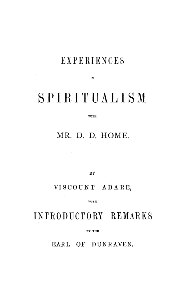 INTRODUCTORY REMARKS The subject of Spiritualism was first brought under my - photo 1