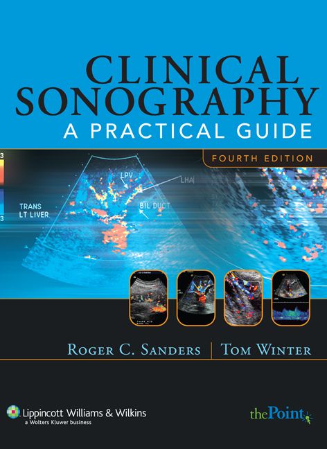 CLINICAL SONOGRAPHY A PRACTICAL GUIDE FOURTH EDITION CLINICAL SONOGRAPHY A - photo 1