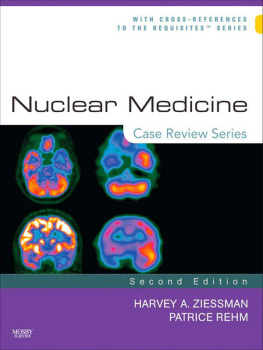 Harvey A. Ziessman - Nuclear Medicine, (Case Review)