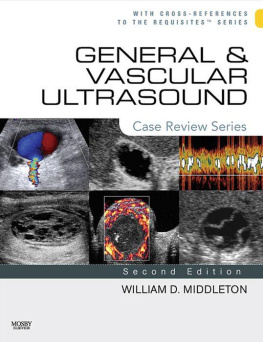 William D. Middleton III - General and Vascular Ultrasound E-Book: Case Review Series