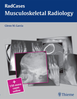 Glenn Garcia Musculoskeletal Radiology (Radcases Plus Q&A)