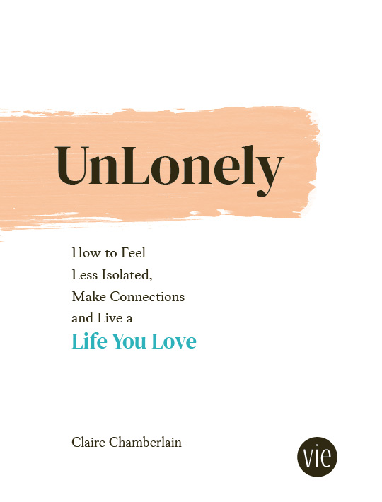 UNLONELY Copyright Summersdale Publishers Ltd 2020 All rights reserved - photo 1