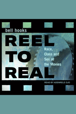 Bell Hooks - Reel to Real: Race, class and sex at the movies