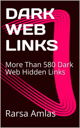 Amlas - DARK WEB LINKS: More Than 580 Dark Web Hidden Links