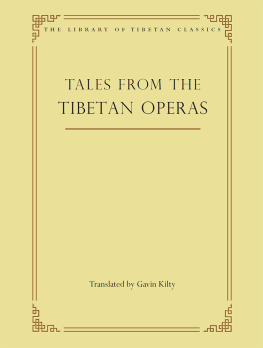 Gavin Kilty Tales from the Tibetan Operas